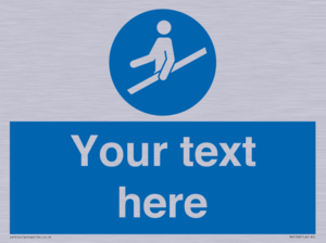 Custom Use Hand Rail Sign